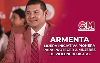 Armenta Lidera Iniciativa Pionera para Proteger a Mujeres de Violencia Digital