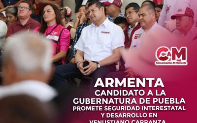 Armenta candidato a la gubernatura de Publa promete seguridad interestatal y desarrollo en Venustiano